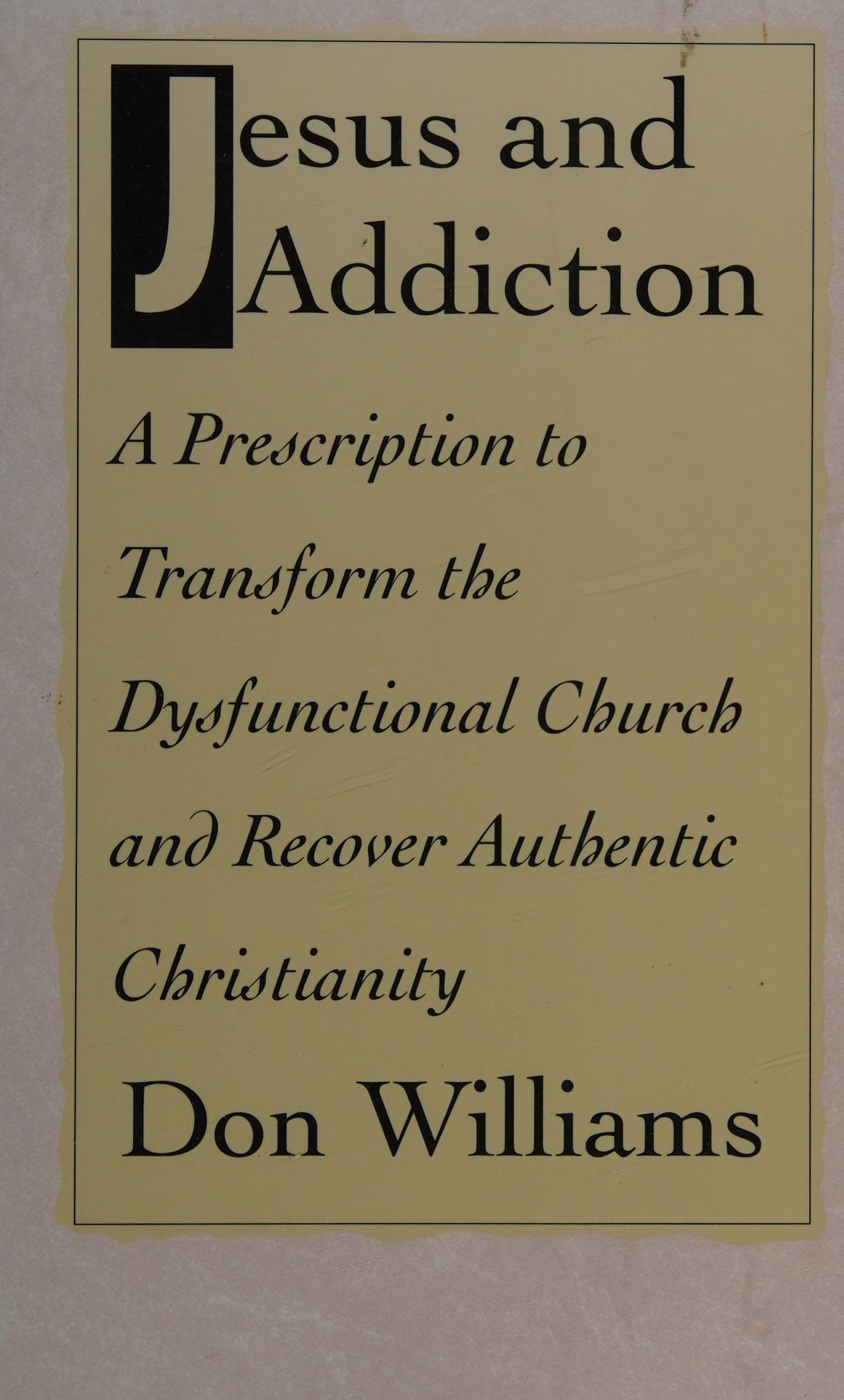 Jesus and Addiction