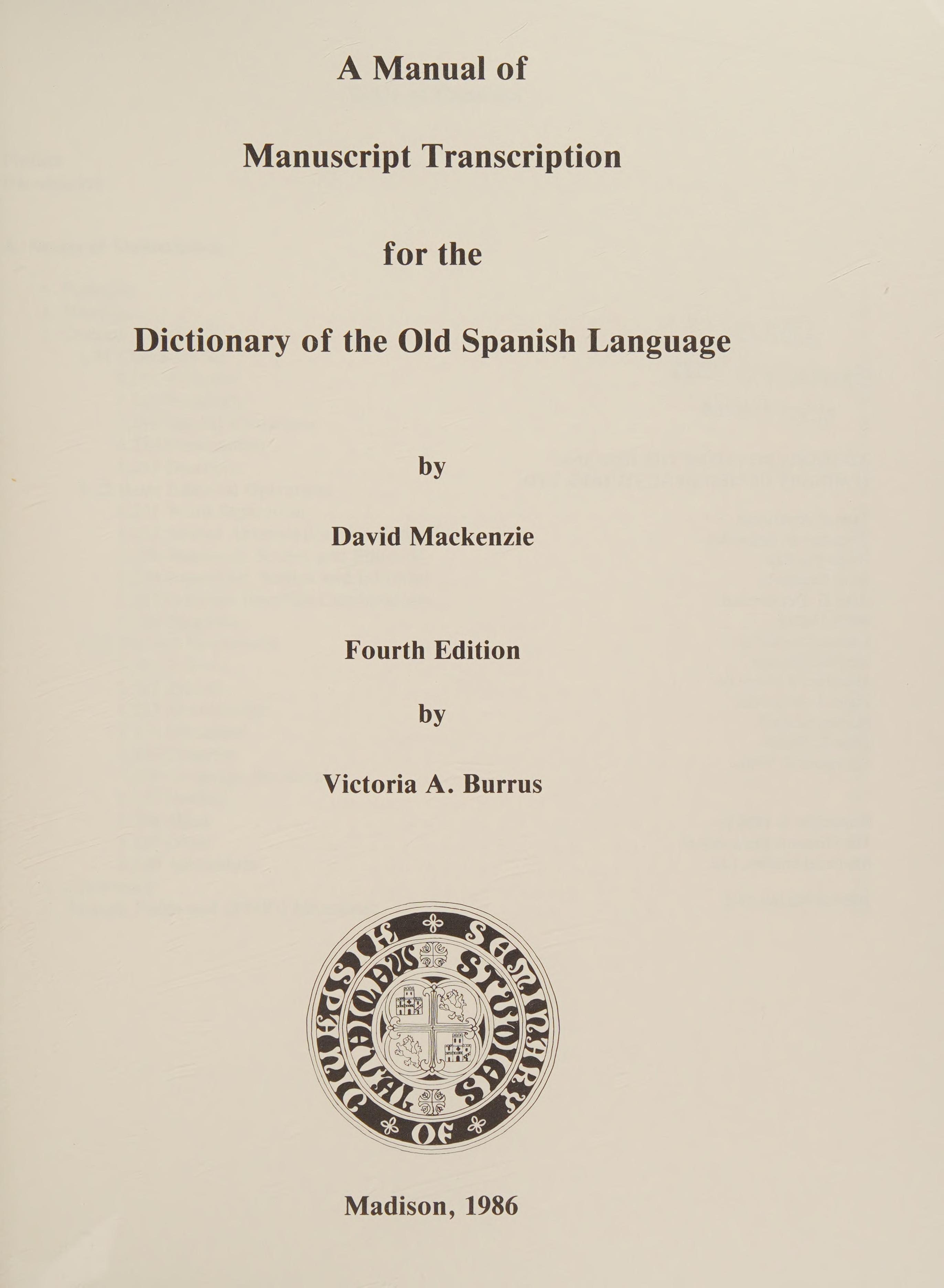 A Manual Of Manuscript Transcription For The Dictionary Of The Old Spanish Language