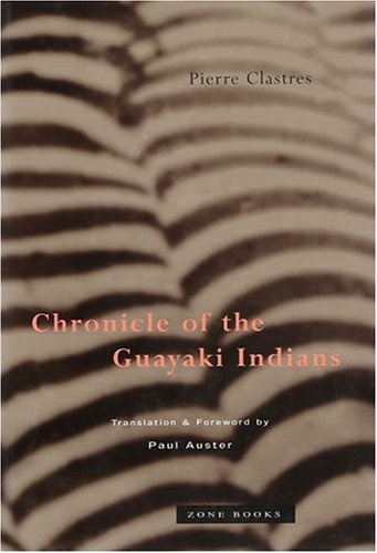 Chronicle Of The Guayaki Indians