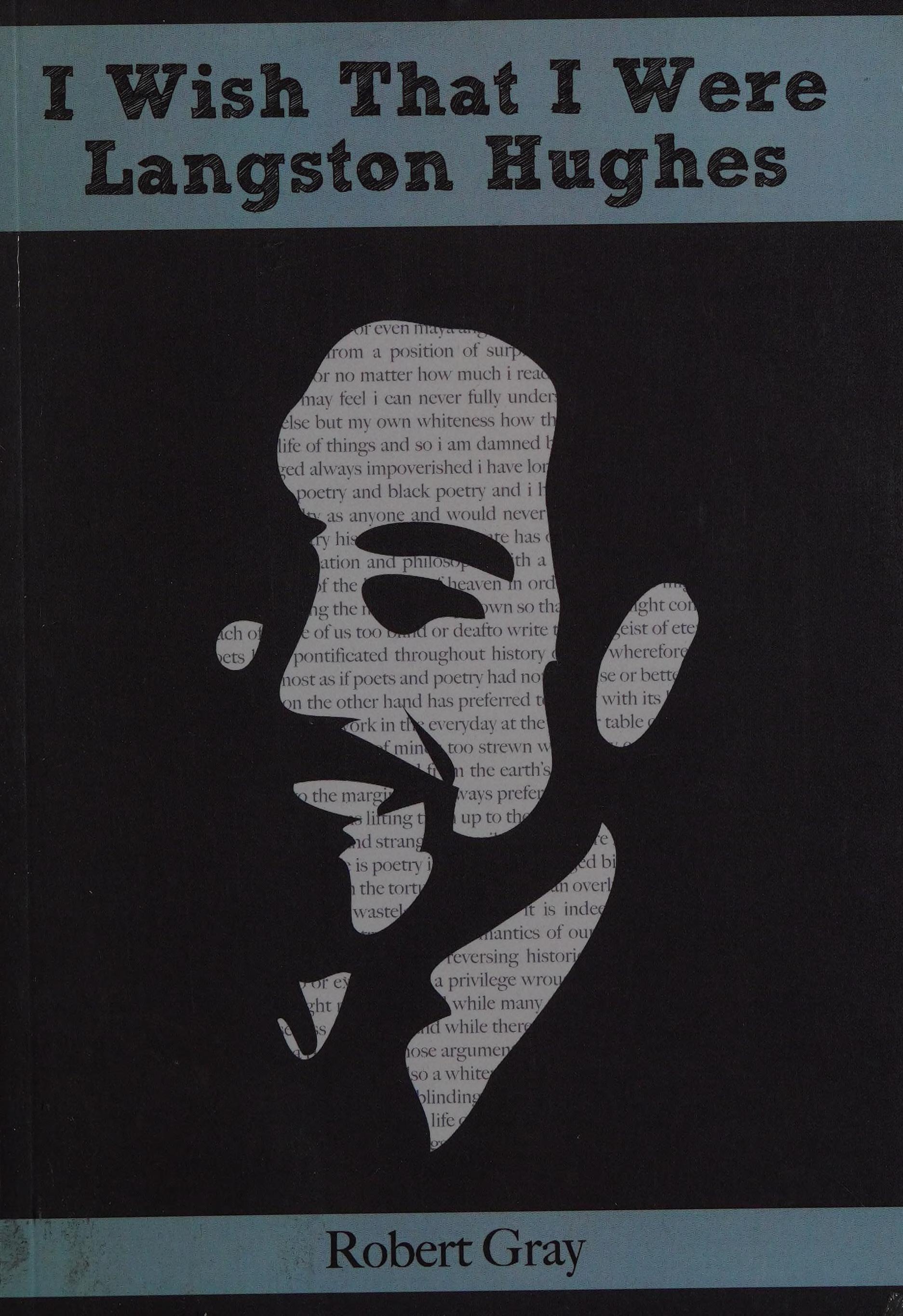I Wish That I Were Langston Hughes