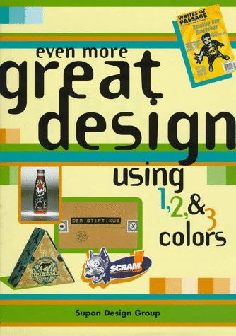 Even More Great Design Using 1,2 & 3 Colors