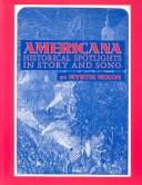 Americana, Historical Spotlights In Story And Song