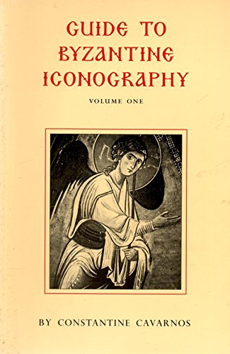 Guide to Byzantine Iconography, Vol. 1