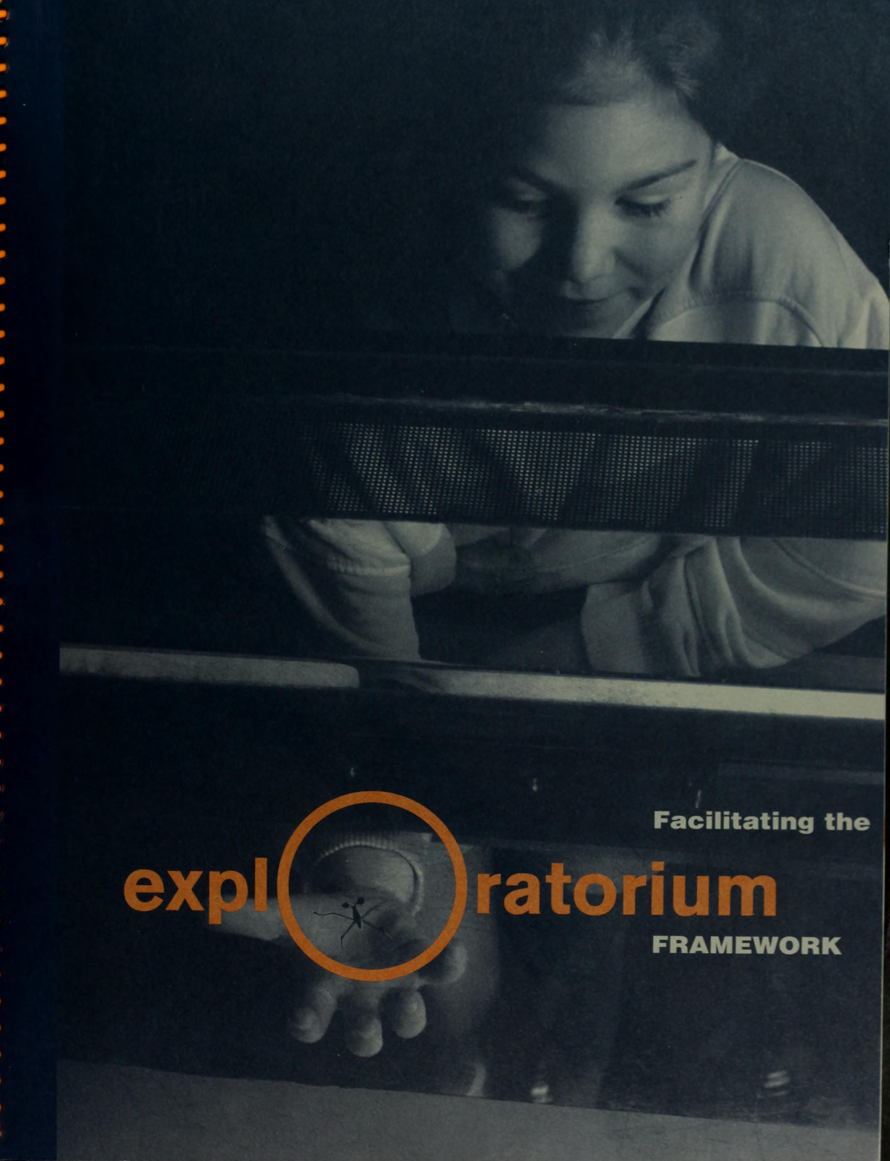 Facilitating The Exploratorium Framework