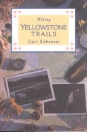 Hiking Yellowstone Trails