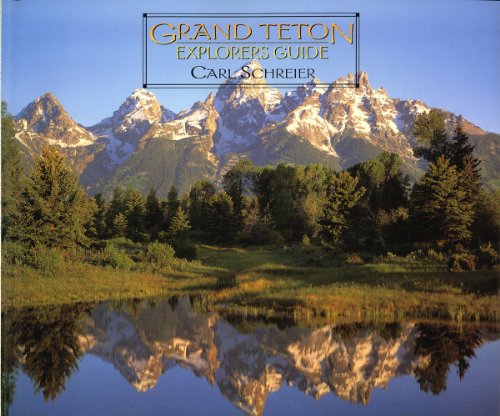 Grand Teton Explorer'S Guide