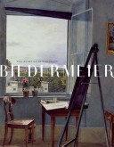 Biedermeier: The Invention Of Simplicity
