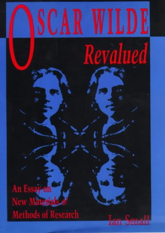 Oscar Wilde Revalued