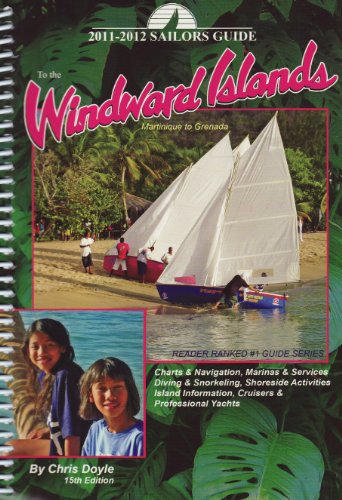 2011-2012 Sailors Guide to the Windward Islands