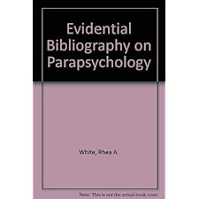 Evidential Bibliography On Parapsychology