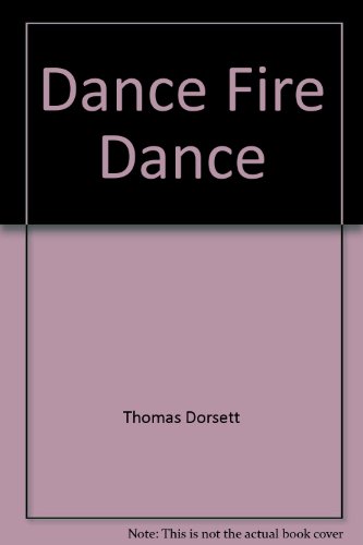 Dance Fire Dance