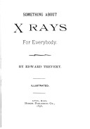 Something About X Rays for Everybody