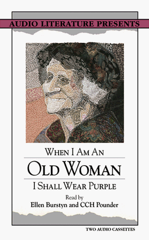 When I Am an Old Woman I Shall Wear Purple