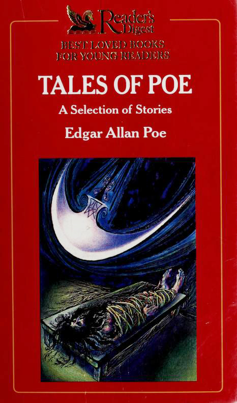 Tales of Poe a Selection and Condensation