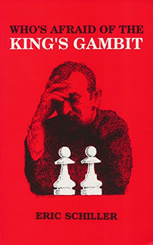 Who'S Afraid Of The King'S Gambit?