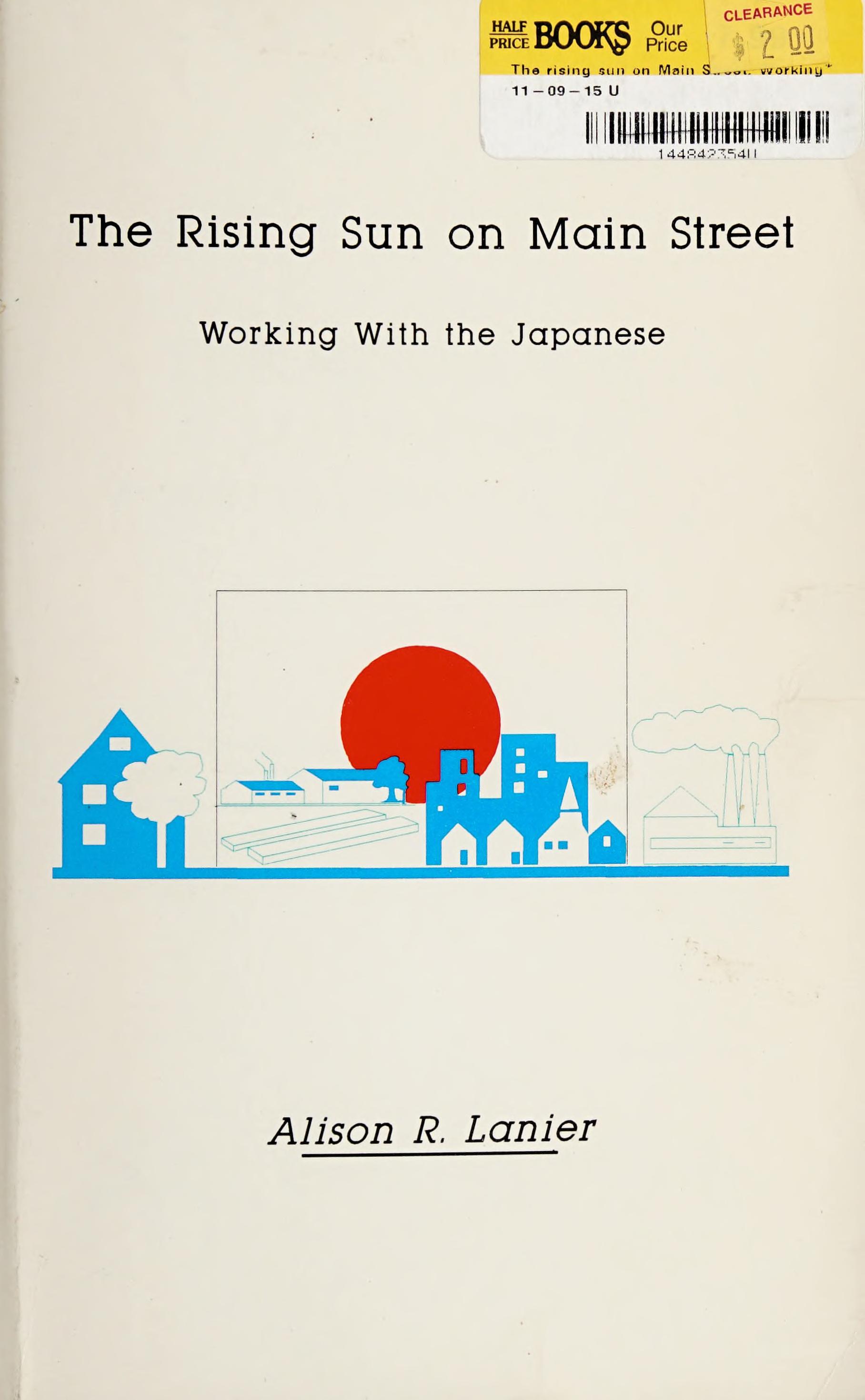The Rising Sun On Main Street: Working With The Japanese