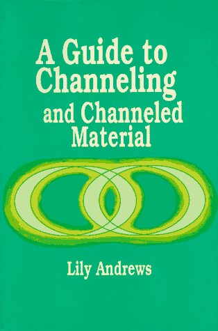 Guide To Channeling And Channeled Material