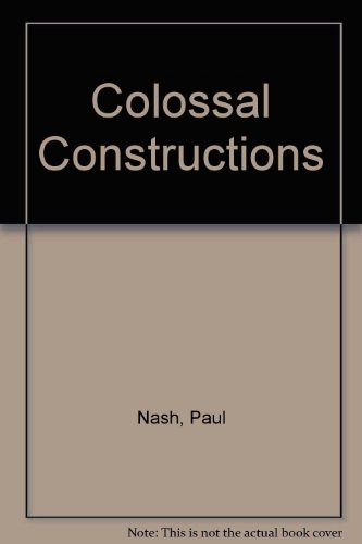 Colossal Constructions