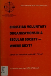 Christian Voluntary Organizations in a Secular Society - Where Next?