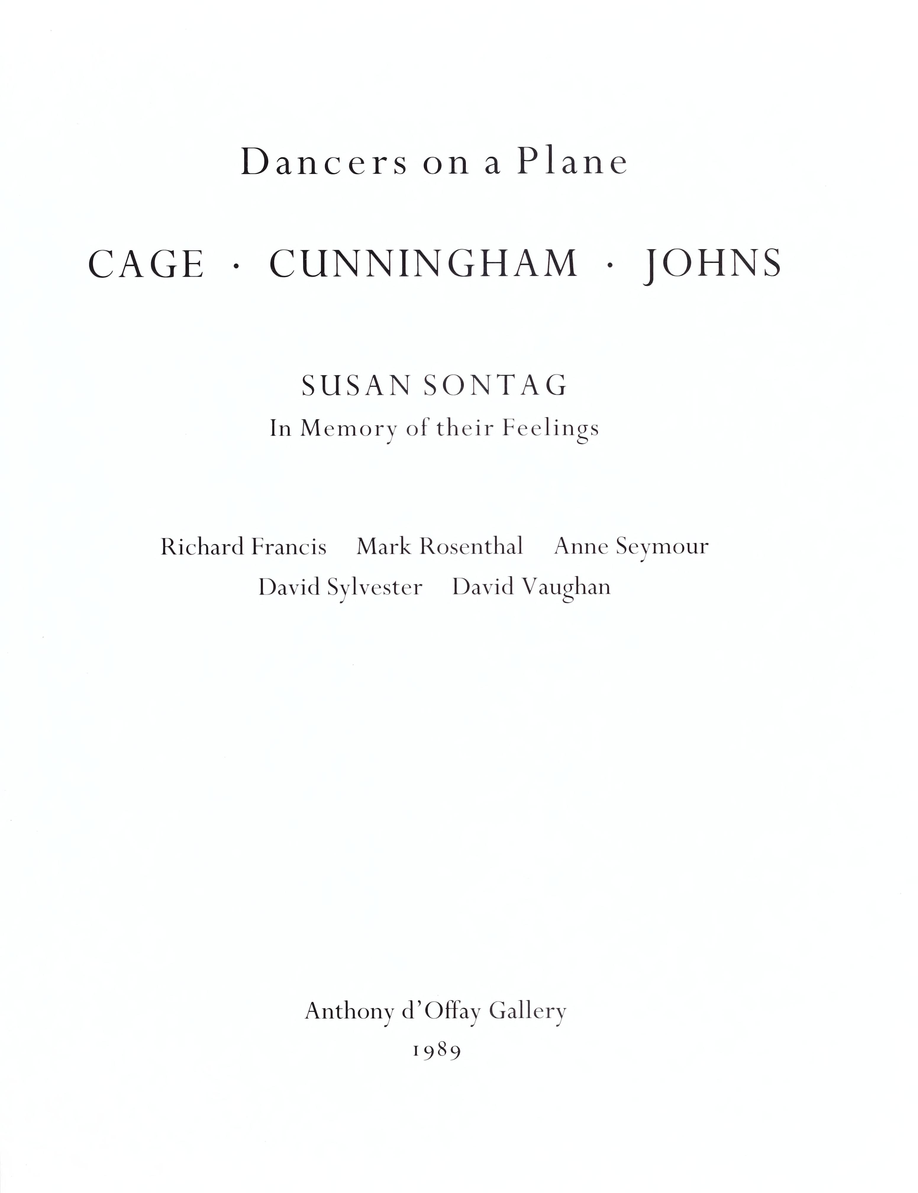 Dancers On A Plane: John Cage, Merce Cunningham, Jasper Johns