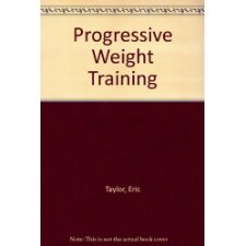 Progressive Weight Training