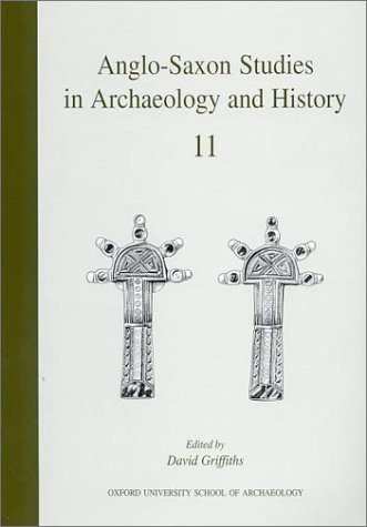 Anglo Saxon Studies in Archaeology and History 11