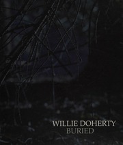 Willie Doherty: Buried