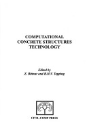 Computational Concrete Structures Technology