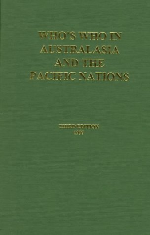 Who's Who in Australasia and the Pacific Nations 1996/97
