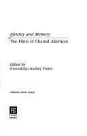 Identity And Memory: The Films Of Chantel Akerman