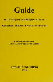 A Guide To Theological And Religious Studies Collections Of Great Britain And Ireland