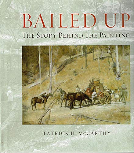 Bailed Up: The Story Behind The Painting