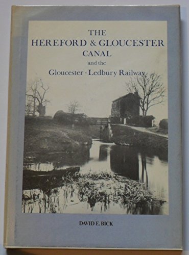 The Hereford &Amp; Gloucester Canal