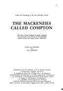 The Mackenzies Called Compton: The Story Of The Compton Comedy Company, Incorporated In The History Of Northampton Theatre Royal And Opera House, 1884-1927