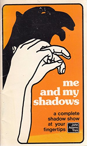 Me and My Shadows