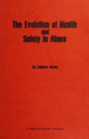 Evolution of Health and Safety in Mines