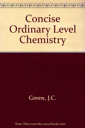 Concise Ordinary Level Chemistry