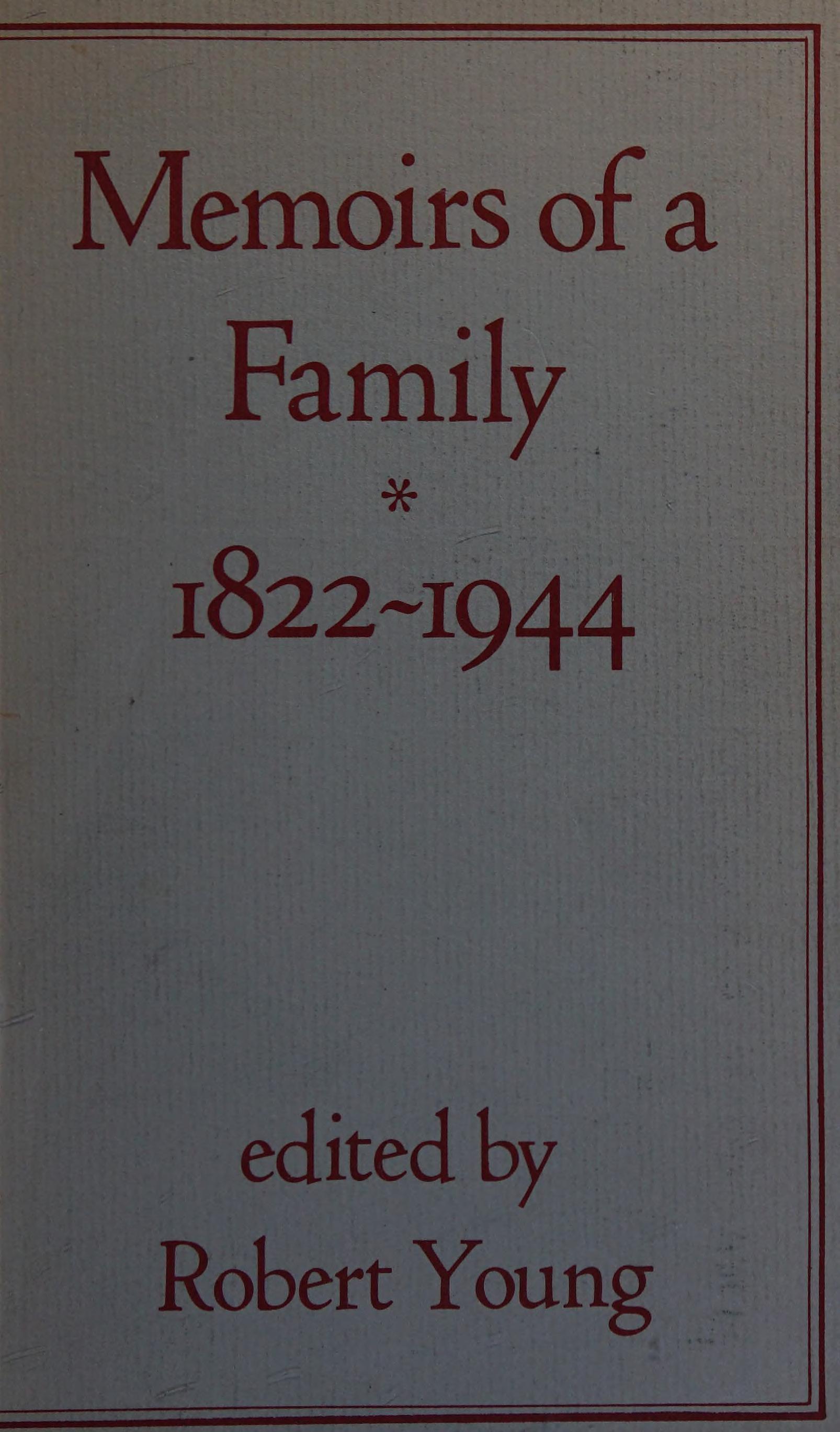Memoirs of a Family, 1822-1944