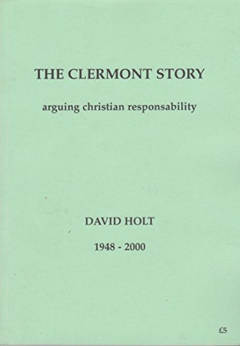 The Clermont Story: Arguing Christian Responsability
