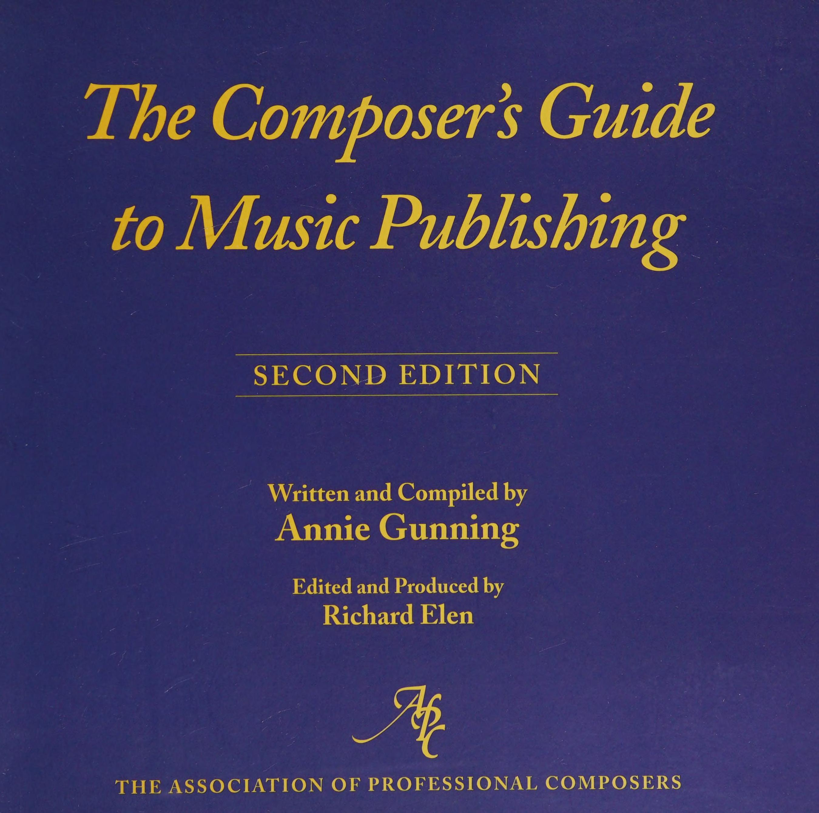 The Composer'S Guide To Music Publishing