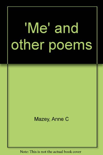 ' Me' and Other Poems