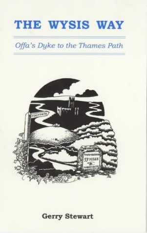 The Wysis Way: Offa'S Dyke To The Thames Path
