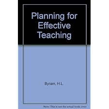 Planning For Effective Teaching