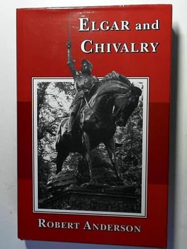 Elgar and Chivalry