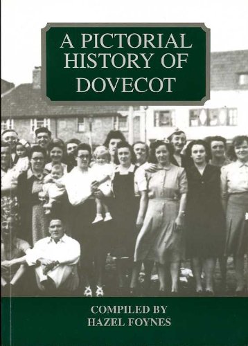 A Pictoral History of Dovecot