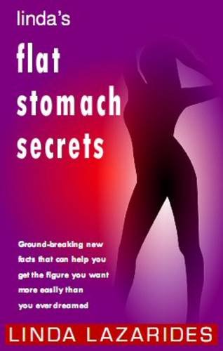 Linda'S Flat Stomach Secrets