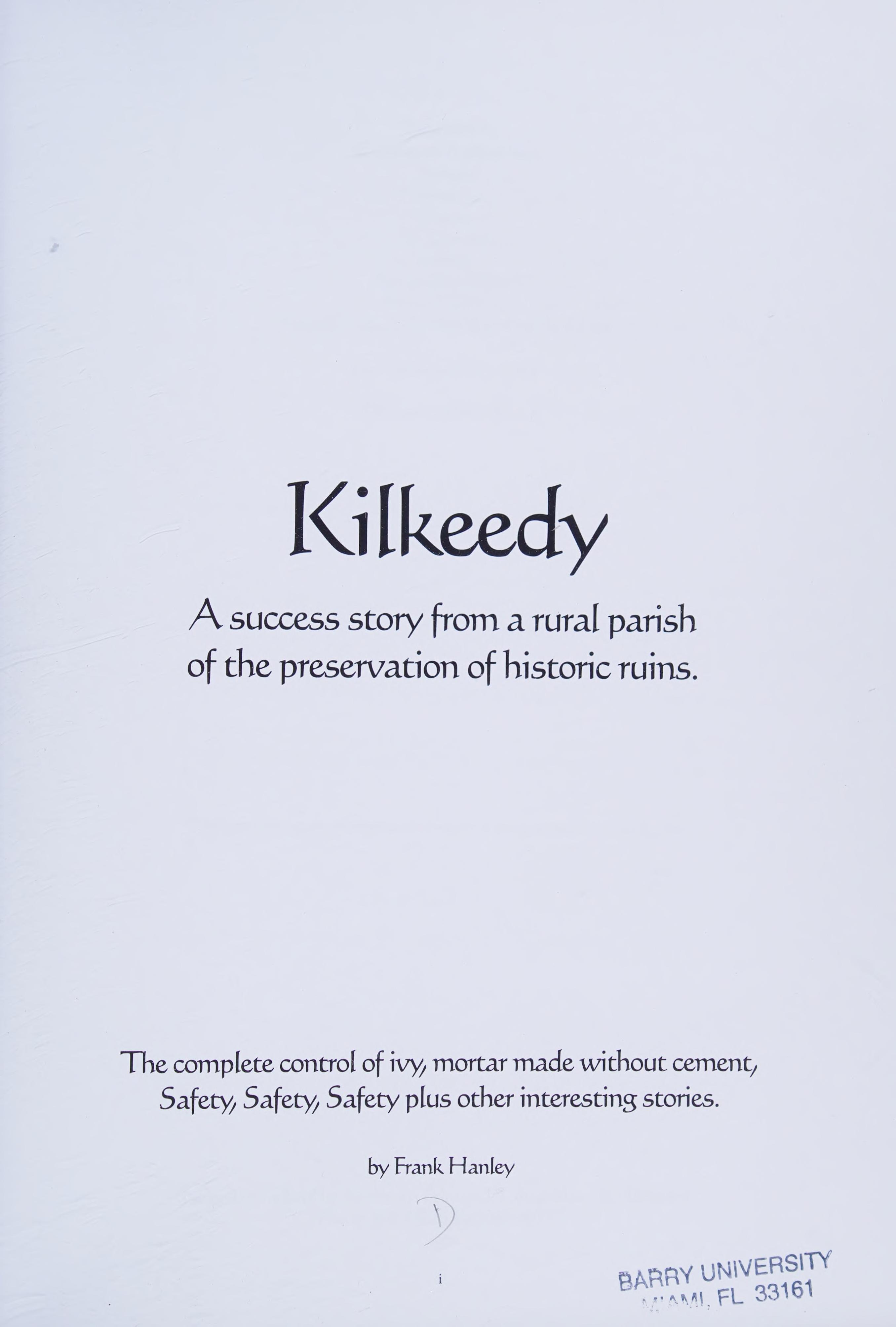 Kilkeedy A success story from a rural parish of the preservation of historic ruins