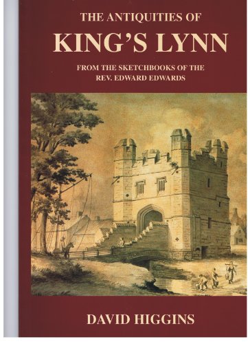 The Antiquitites of King's Lynn