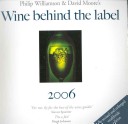 Wine Behind the Label 2006