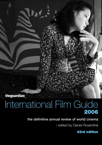 The Guardian International Film Guide 2006 2006